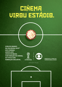 cartaz de divulgação da exibição dos jogos do Brasil na Copa do Mundo na Cinépolis