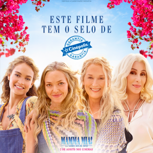 cartaz do filme 'mamma mia: lá vamos nós de novo', com o selo garantia cinépolis