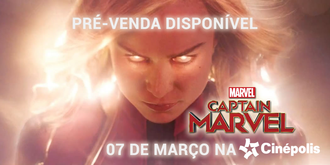 Cinépolis Iguatemi Alphaville anuncia pré-venda de Capitã Marvel, a primeira heroína solo do MCU